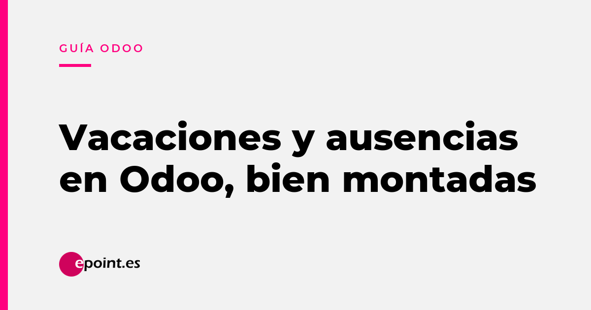 Odoo Empleados y ausencias paso a paso