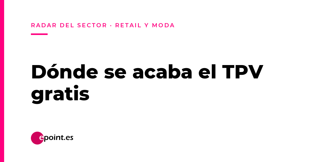 TPV gratis para tienda de ropa: lo que no te cuentan