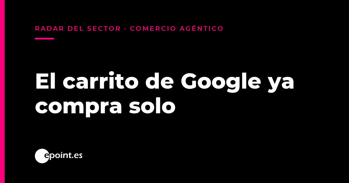 Universal Cart y el protocolo UCP de Google